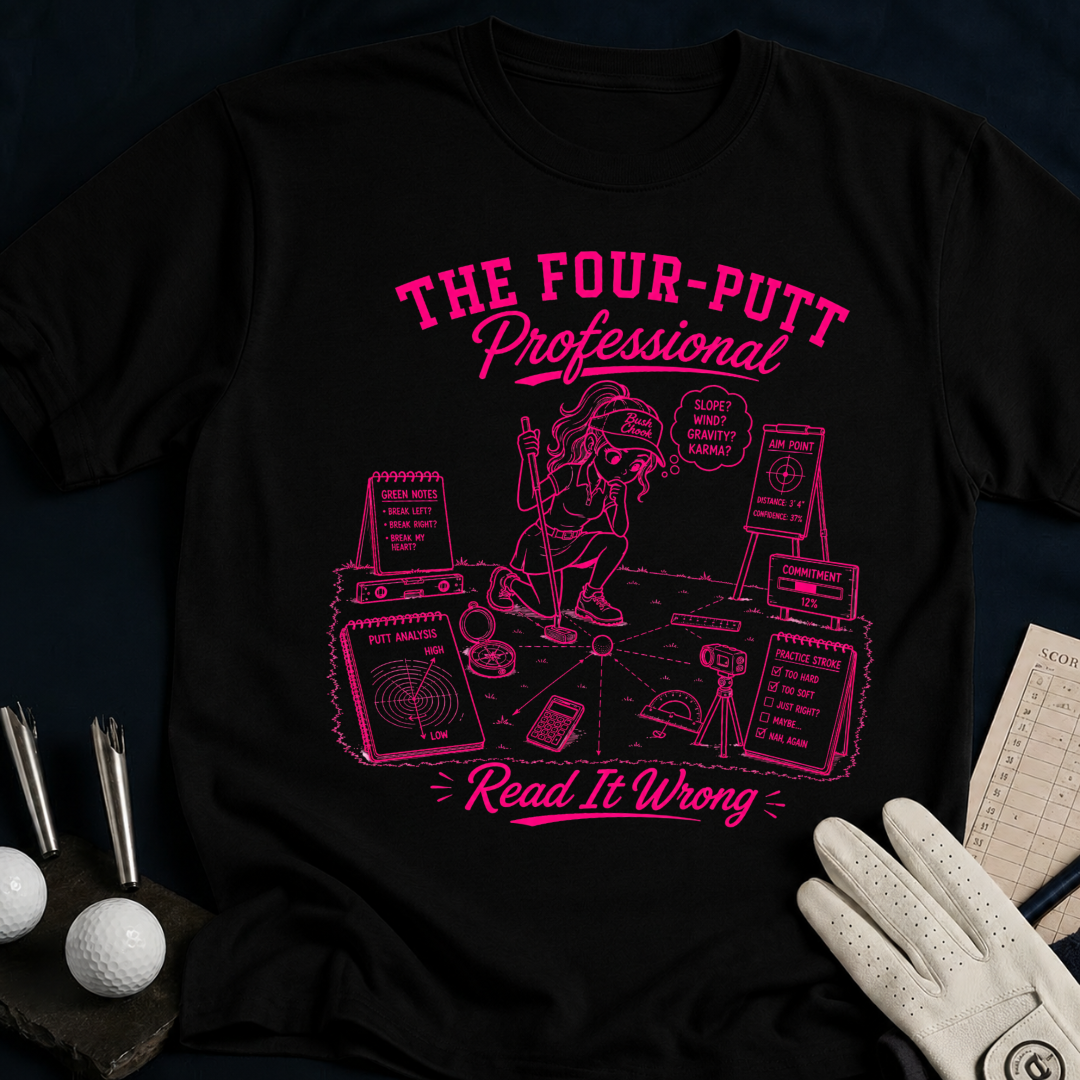 The Four-Putt Professional – funny women's golf t-shirt in Black | Bad Lies Club