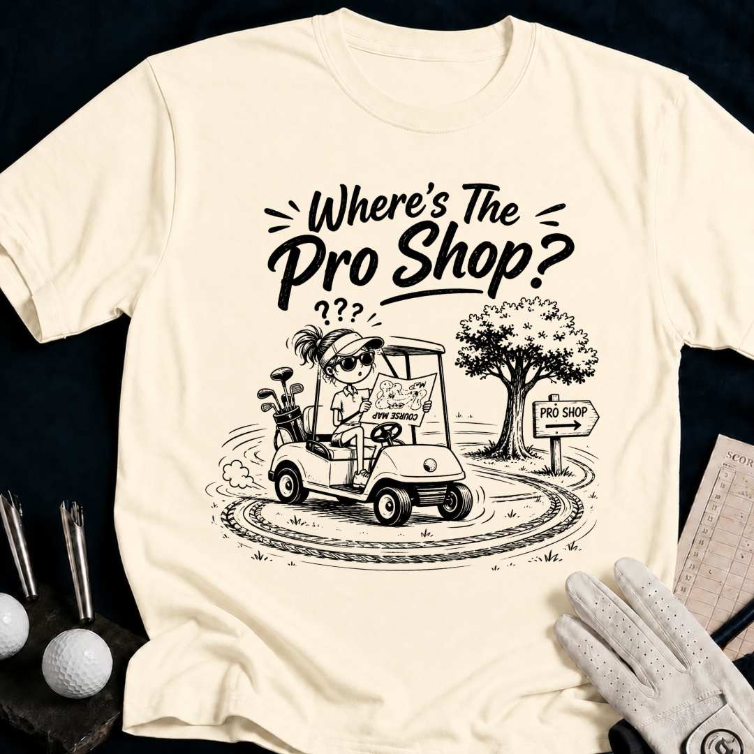 Where's The Pro Shop – funny women's golf t-shirt in Natural | Bad Lies Club