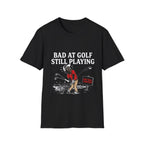 Bad at Golf Still Playing