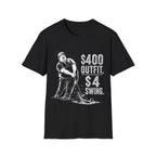 $400 Outfit, $4 Swing