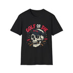 Golf or Die
