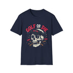 Golf or Die