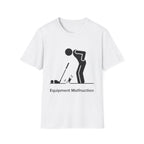 Equipment Malfunction