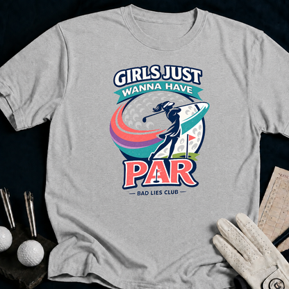 Girls Just Wanna Have Par. - sport_grey