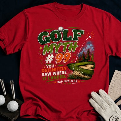 Golf Myth 99 You Definitely Saw Where It Landed. - antique_cherry_red