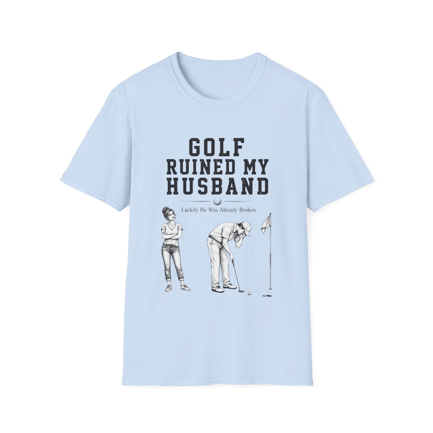 Golf Ruined My Husband