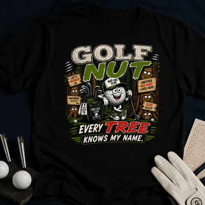 Golf Nut. Every Tree Knows y Name. - black