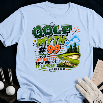 Golf Myth 99 You Definitely Saw Where It Landed. - light_blue