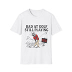 Bad at Golf Still Playing
