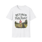 Retired and Fully Booked