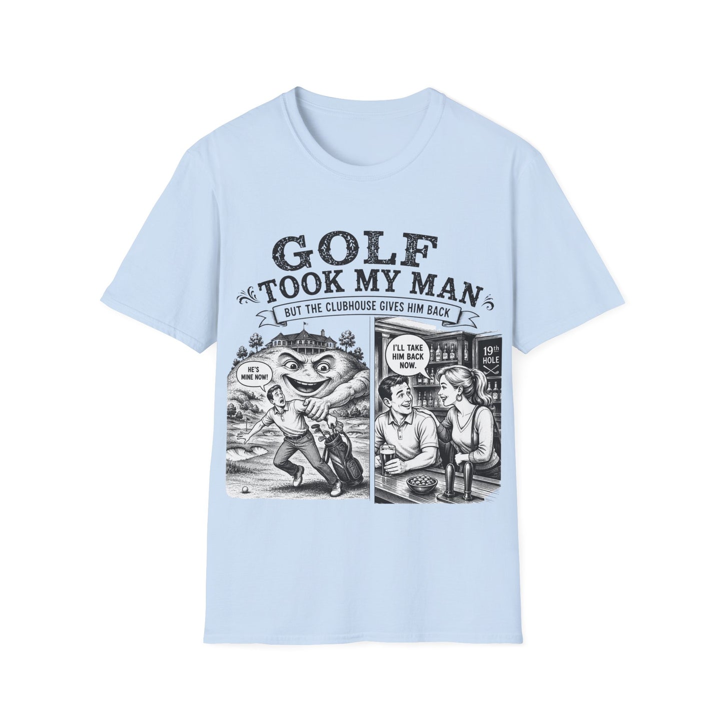 Golf Took My Man