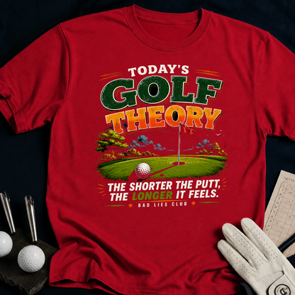 Todays Golf Theory. The Shorter The Putt The Longer It Feels. - antique_cherry_red