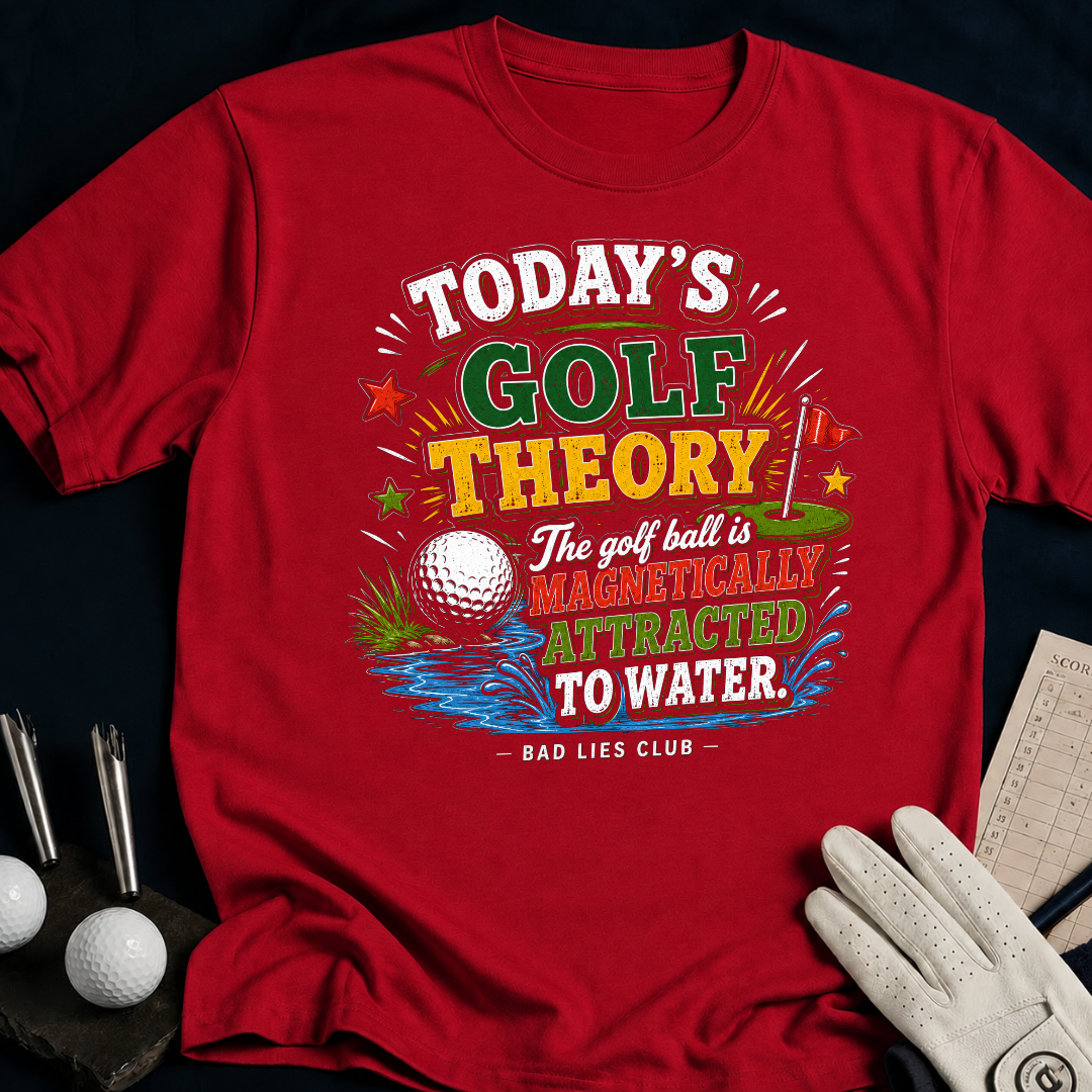 Todays Golf Theory The Golf Ball Is - antique_cherry_red
