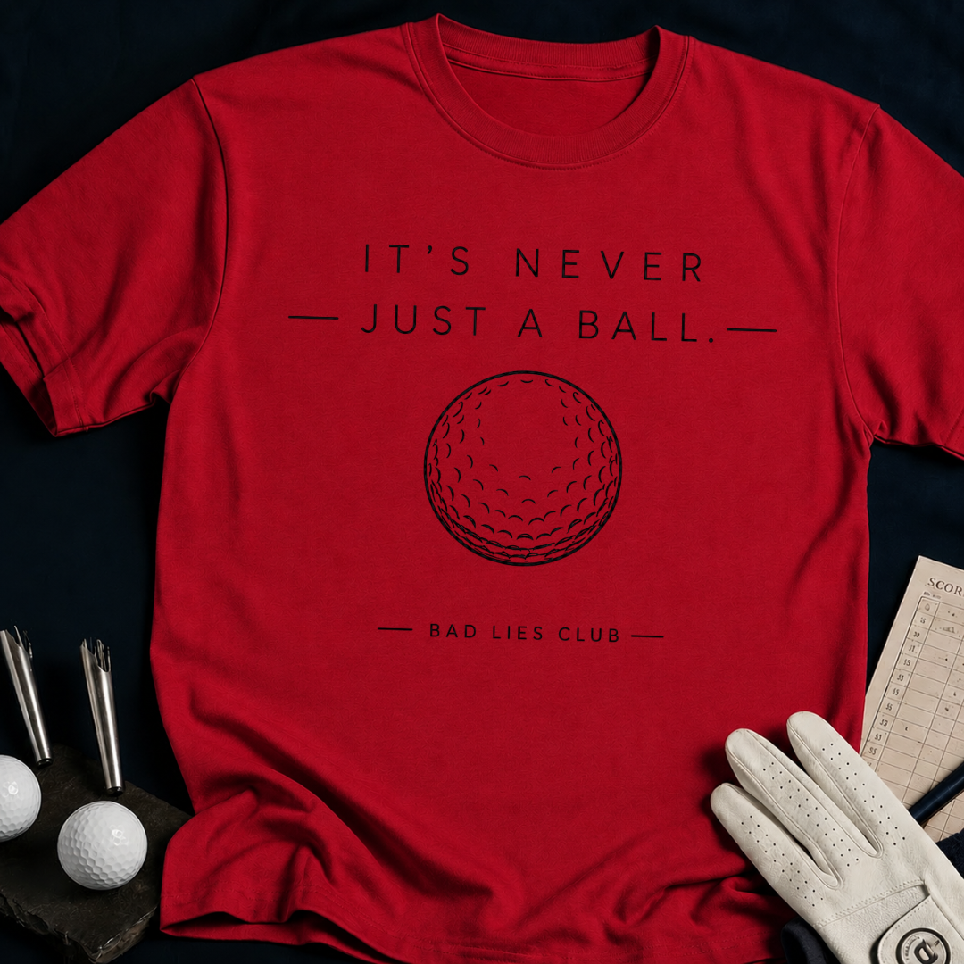 It's Never Just a Ball
