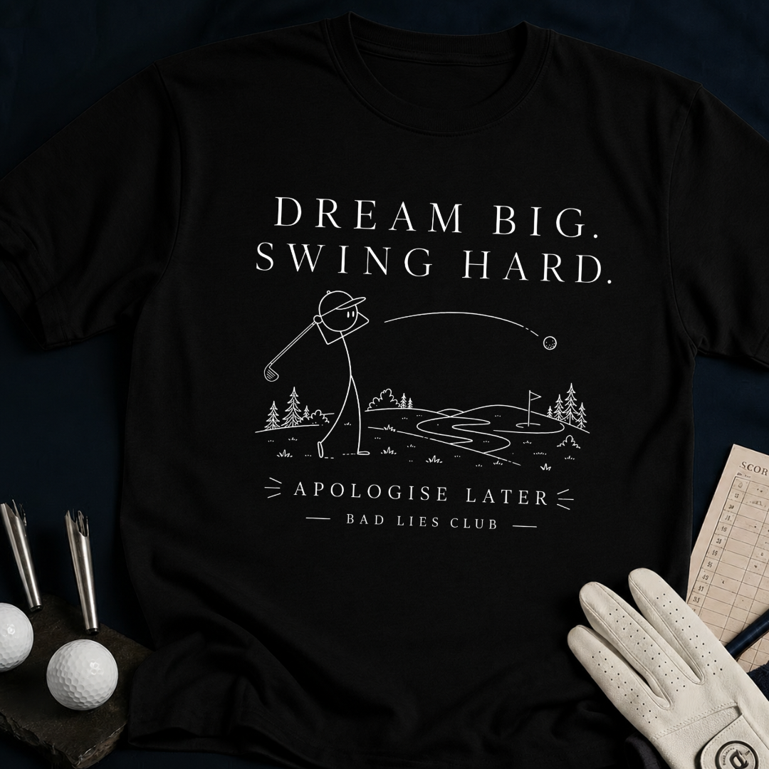 Dream Big Swing Hard
