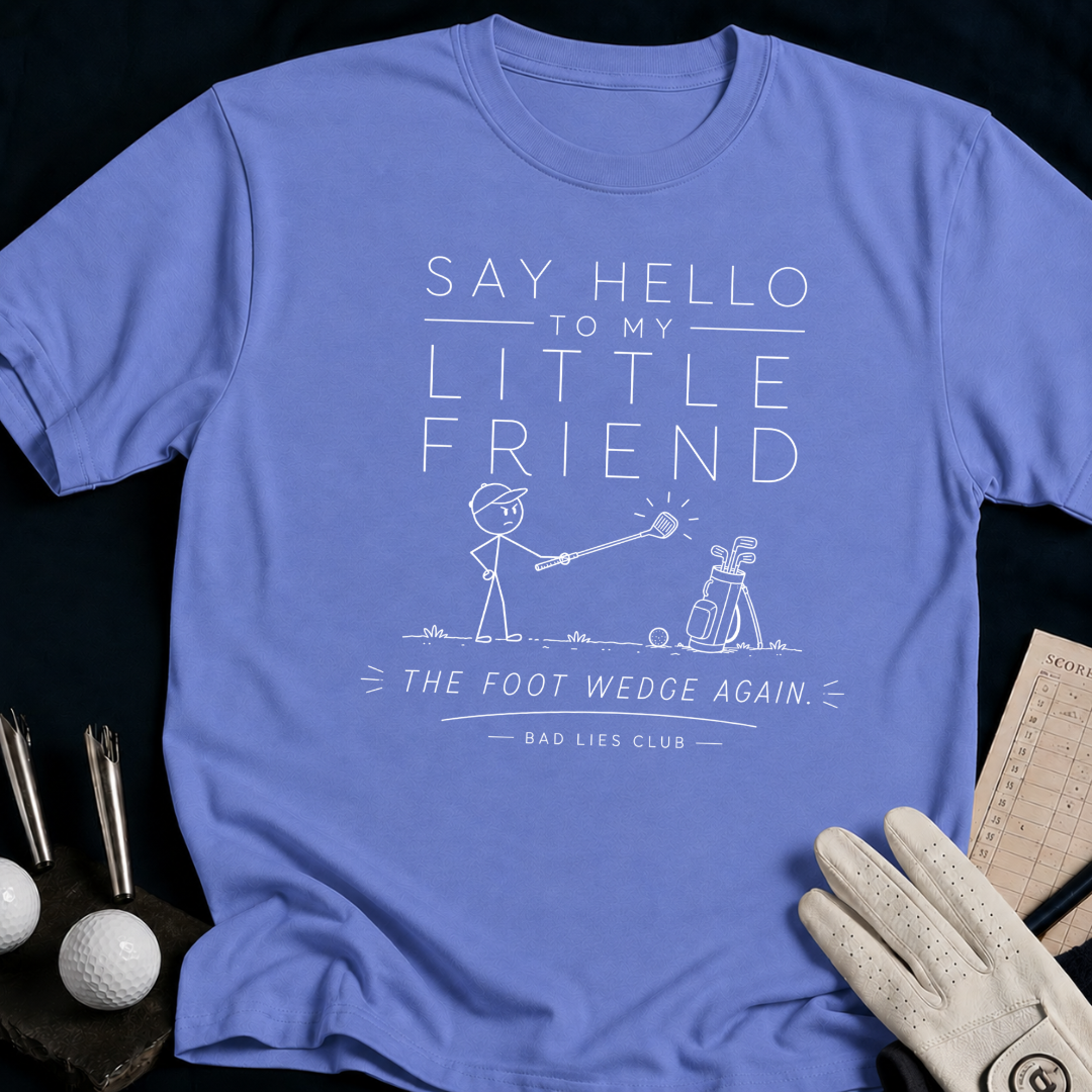 Say Hello To My Little Friend