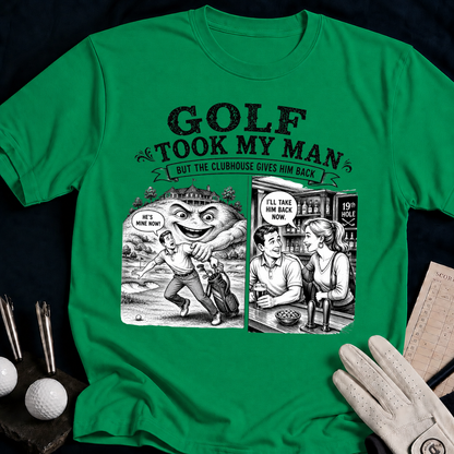 Golf Took My Man – funny golf t-shirt in Kelly Green | Bad Lies Club