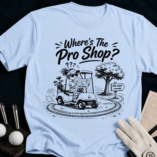 Where's The Pro Shop – funny women's golf t-shirt in Light Blue | Bad Lies Club