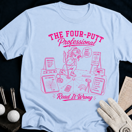 The Four-Putt Professional – funny women's golf t-shirt in Light Blue | Bad Lies Club