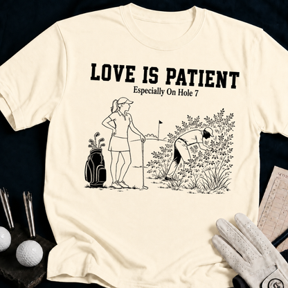 Love Is Patient – funny golf t-shirt in Natural | Bad Lies Club