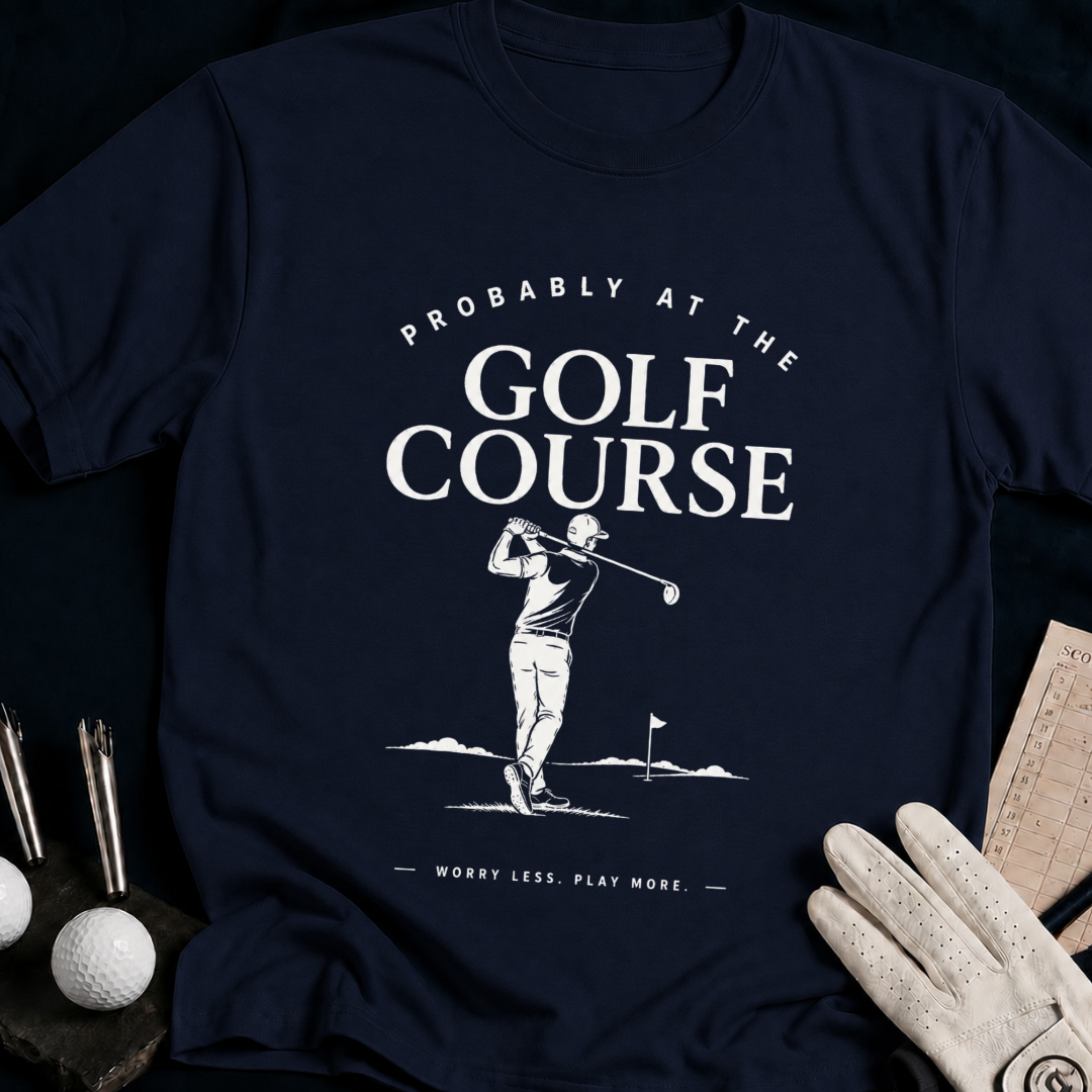 Probably at the Golf Course – funny golf t-shirt in Navy | Bad Lies Club
