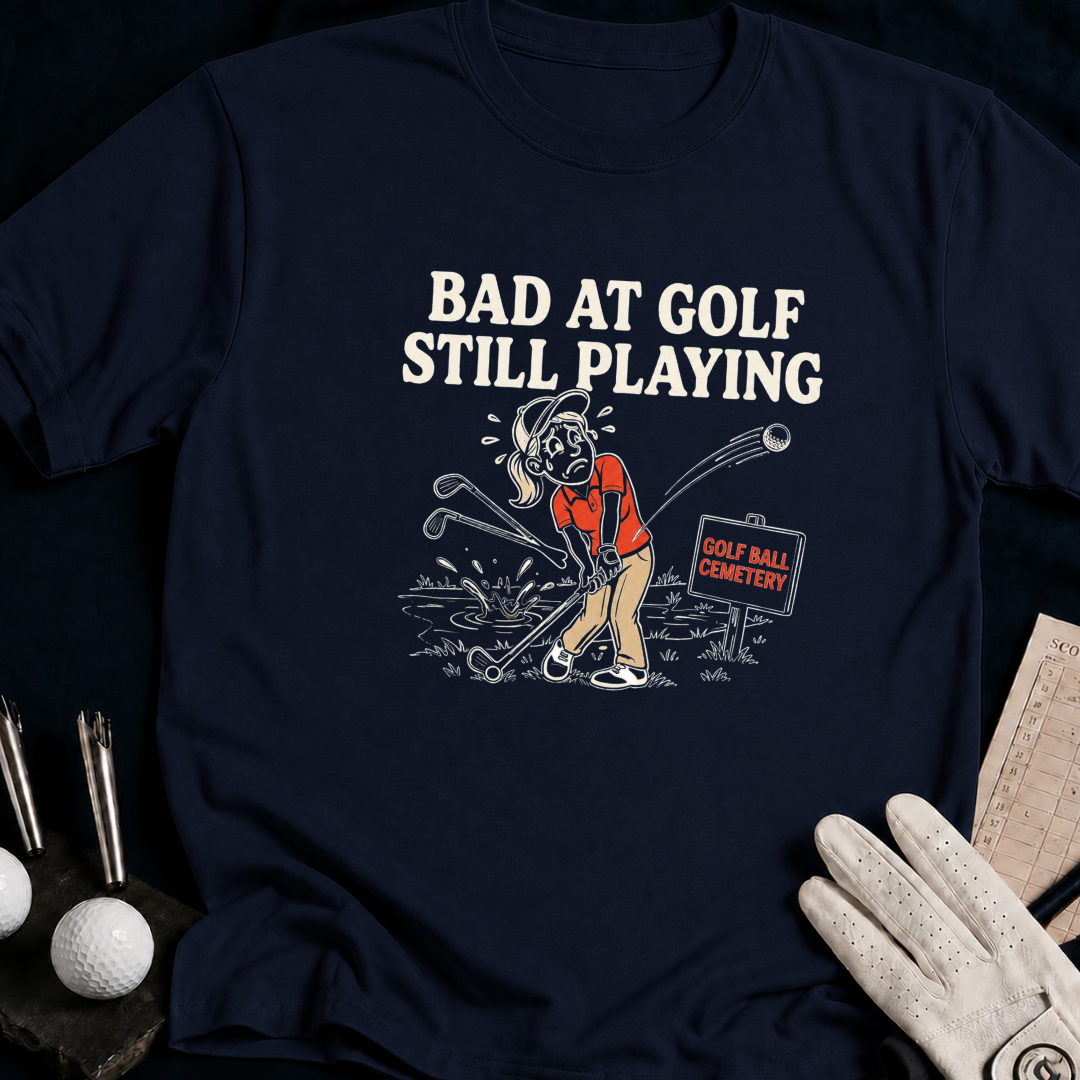 Bad at Golf Still Playing – funny women's golf t-shirt in Navy | Bad Lies Club