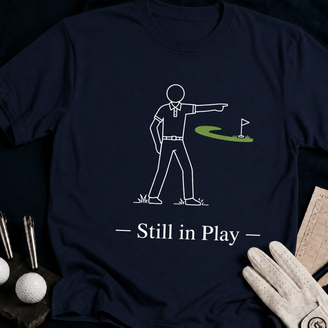 Still In Play – funny golf t-shirt in Navy | Bad Lies Club