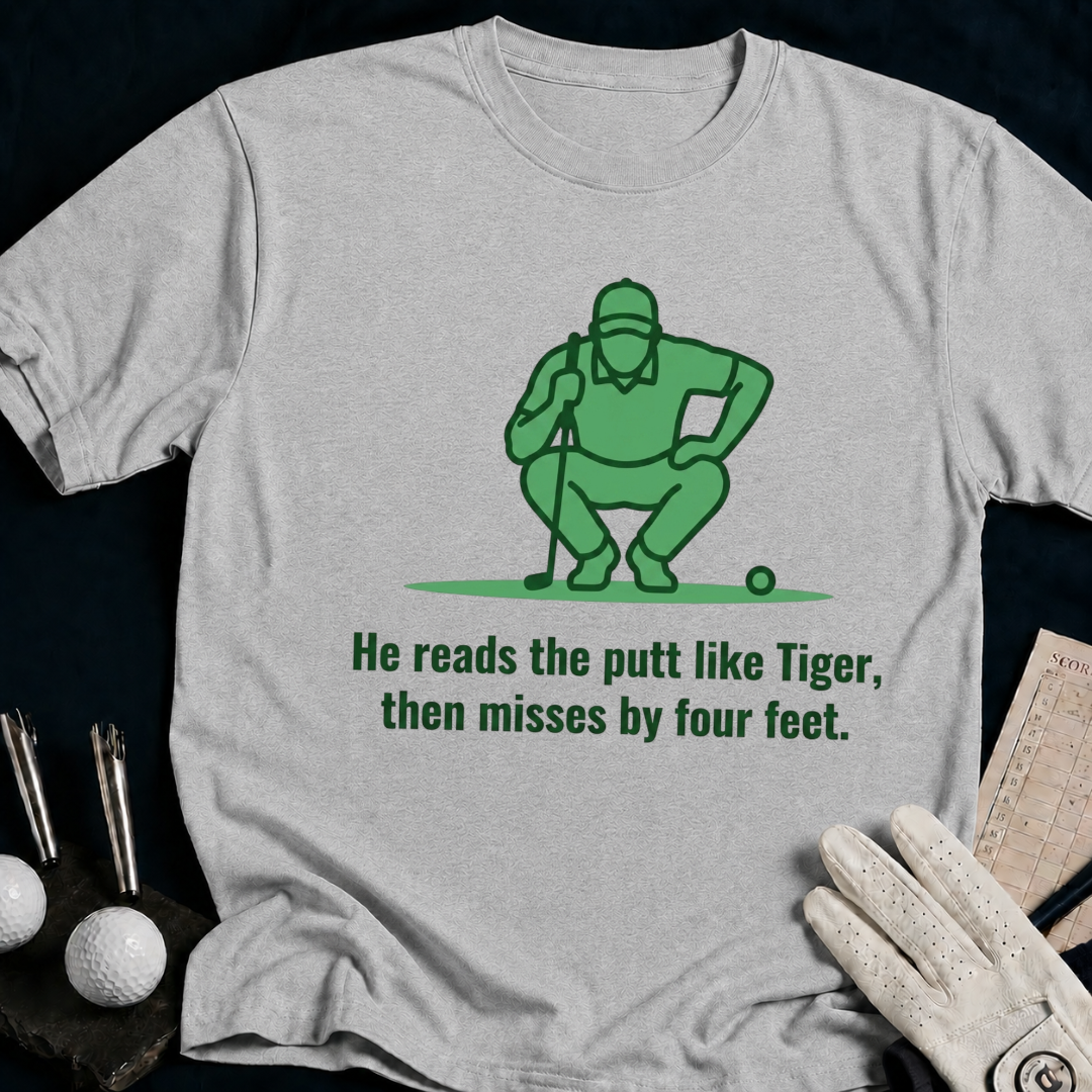 He reads the putt like Tiger... – funny golf t-shirt in Sport Grey | Bad Lies Club