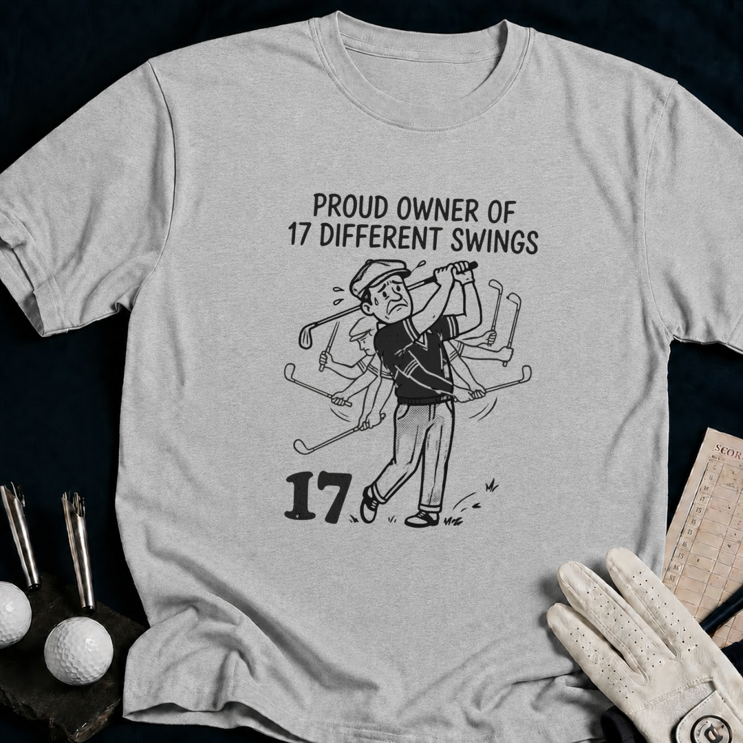 Proud Owner of 17 Different Swings – funny golf t-shirt in Sport Grey | Bad Lies Club