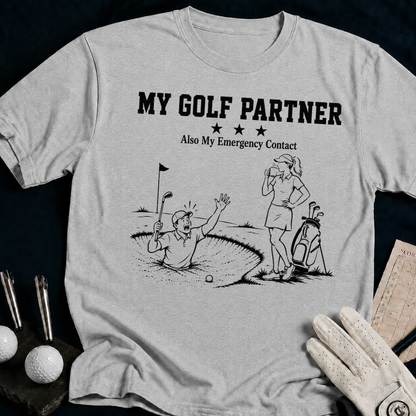 My Golf Partner Also My Emergency Contact – funny golf t-shirt in Sport Grey | Bad Lies Club