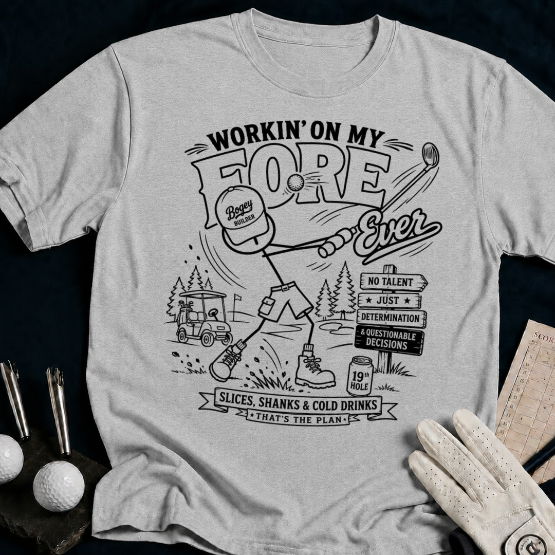 Workin' On My Fore Ever – funny golf t-shirt in Sport Grey | Bad Lies Club