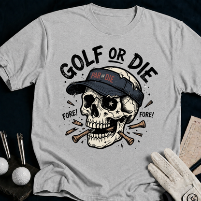 Golf or Die – funny golf t-shirt in Sport Grey | Bad Lies Club