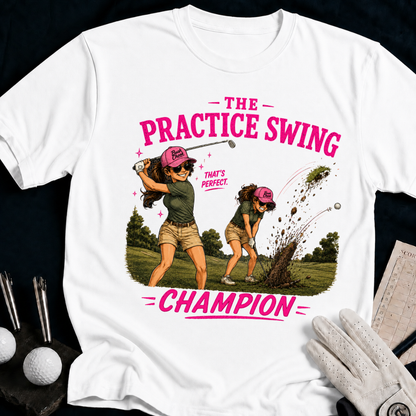 The Practice Swing Champion – funny women's golf t-shirt in White | Bad Lies Club