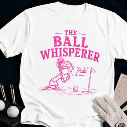 Ball Whisperer – funny women's golf t-shirt in White | Bad Lies Club