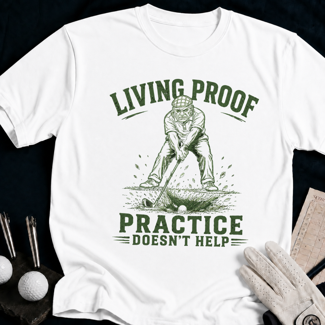 Living Proof – funny golf t-shirt in White | Bad Lies Club