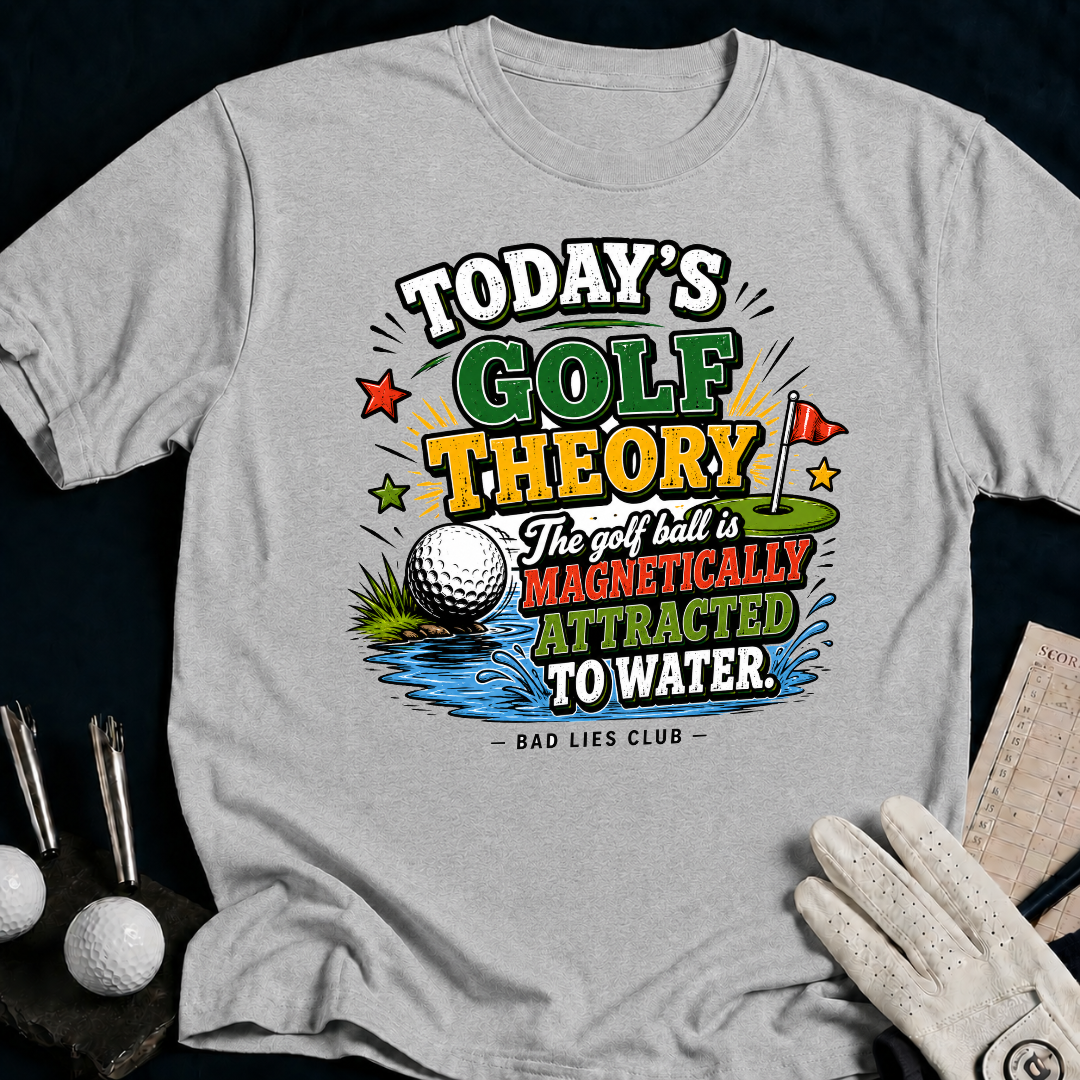 Todays Golf Theory The Golf Ball Is - sport_grey