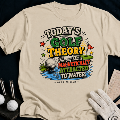 Today's Golf Theory. The Golf Ball Is Magnetically Attracted To Water - sand