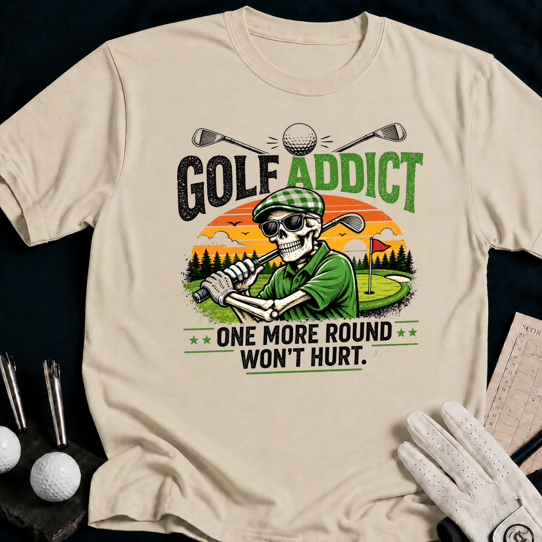 Golf Addict. One More Round Won't Hurt. - sand